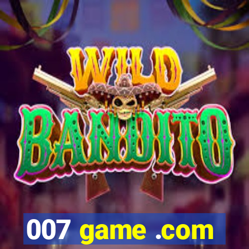 007 game .com